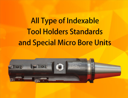 Micro Bore Units, External Machining Tools. Internal Machining Tools, Grooving Tool Holders, Indexable Milling Cutters, Indexable Drills & Core Drills, Cartridges, Fine Boring Tools, Spot Face Cutters, Chamfer Tools, Special Boring Bars, Tool Holding Systems, Special Tools, Back Boring Tools